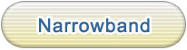 Narrowband